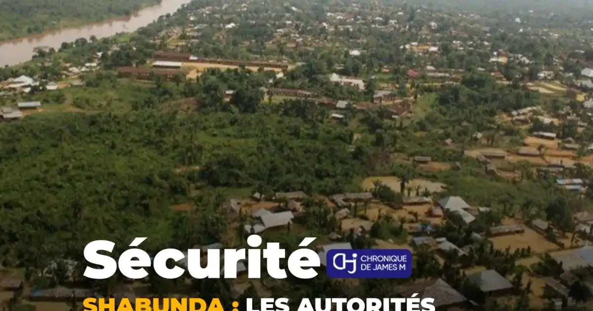 🔴 Sud-Kivu : les autorités rassurent après des tirs entendus à Shabunda